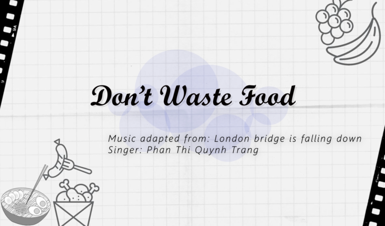 Hát tiếng Anh: Don’t waste food